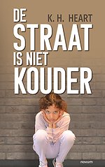 De straat is niet kouder
