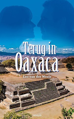 Terug in Oaxaca