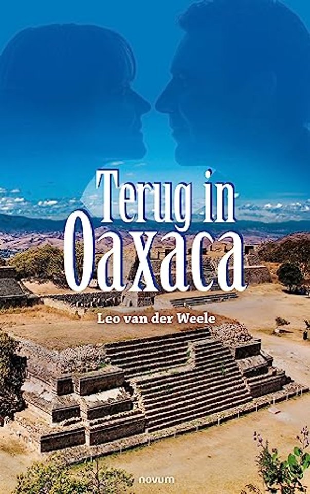 Terug in Oaxaca