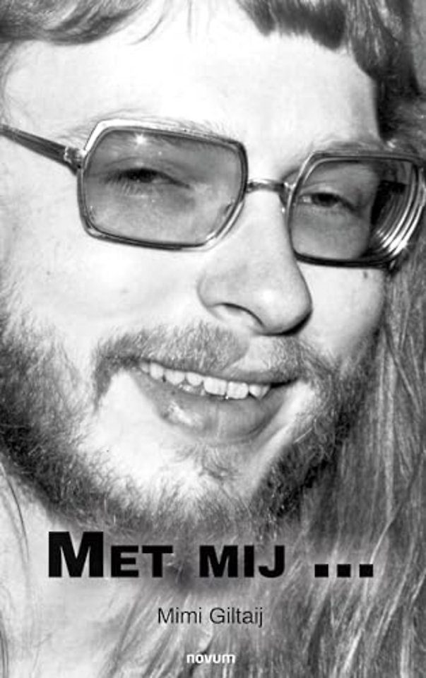 Met mij ...