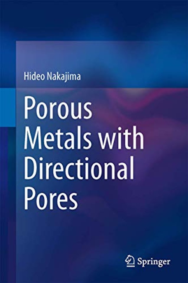 Porous Metals with Directional Pores