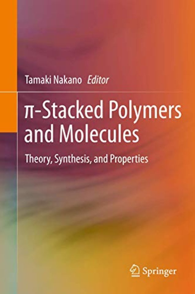 π-Stacked Polymers and Molecules