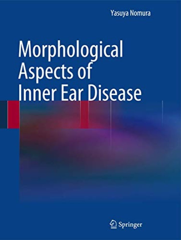 Morphological Aspects of Inner Ear Disease