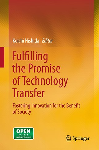 Fulfilling the Promise of Technology Transfer