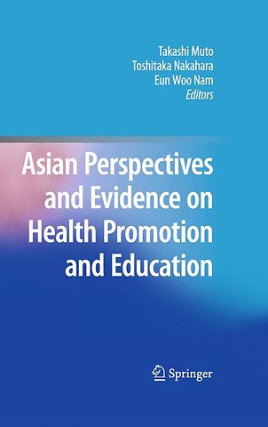 Asian Perspectives and Evidence on Health Promotion and Education