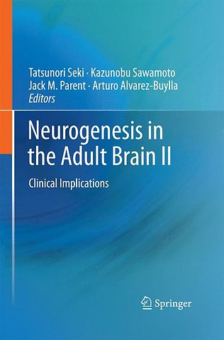Neurogenesis in the Adult Brain II
