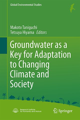 Groundwater as a Key for Adaptation to Changing Climate and Society