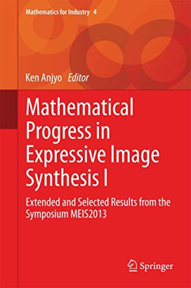 Mathematical Progress in Expressive Image Synthesis I