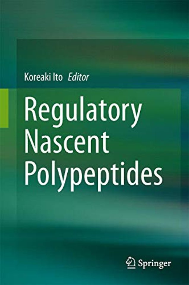 Regulatory Nascent Polypeptides