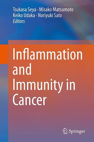 Inflammation and Immunity in Cancer