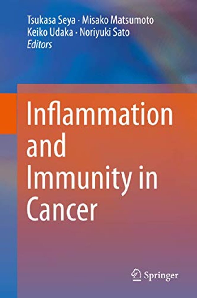 Inflammation and Immunity in Cancer