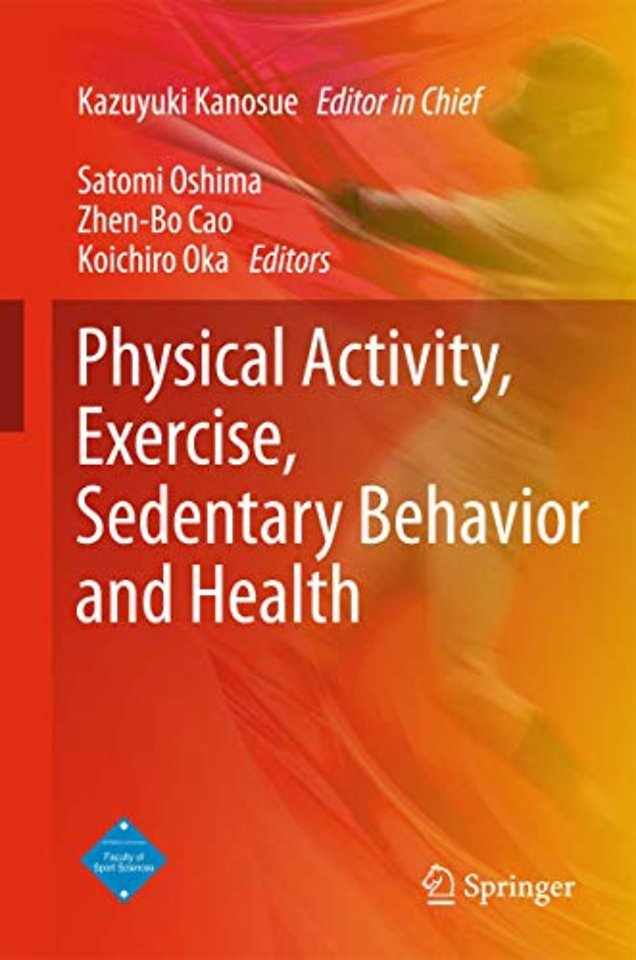 Physical Activity, Exercise, Sedentary Behavior and Health