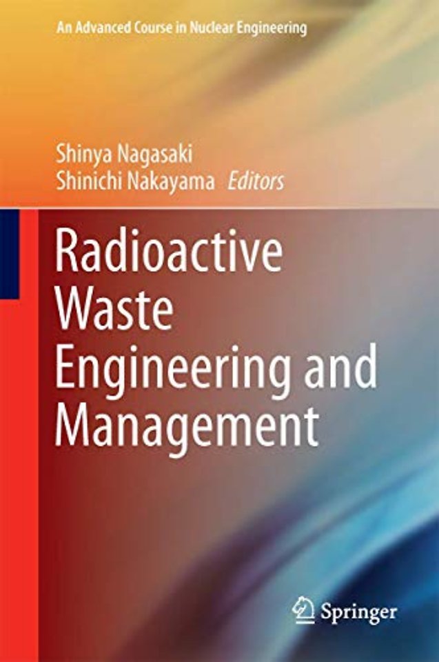 Radioactive Waste Engineering and Management