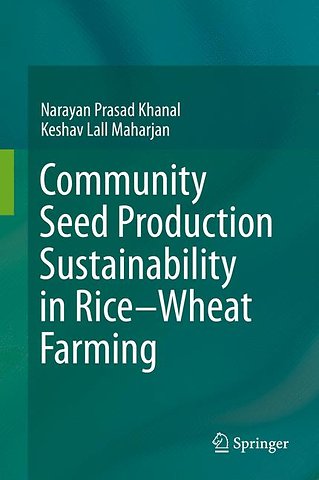 Community Seed Production Sustainability in Rice-Wheat Farming