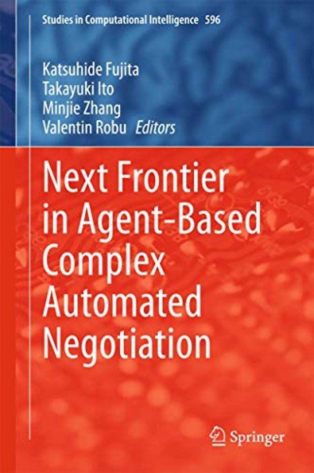 Next Frontier in Agent-based Complex Automated Negotiation