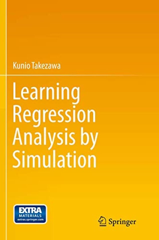 Learning Regression Analysis by Simulation