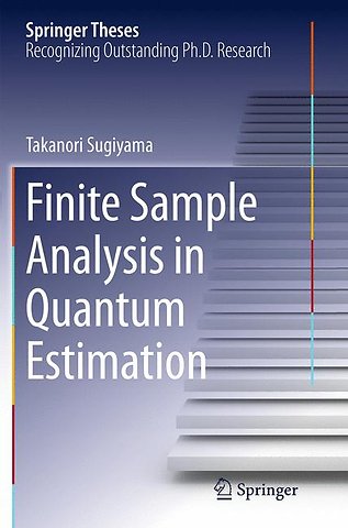 Finite Sample Analysis in Quantum Estimation