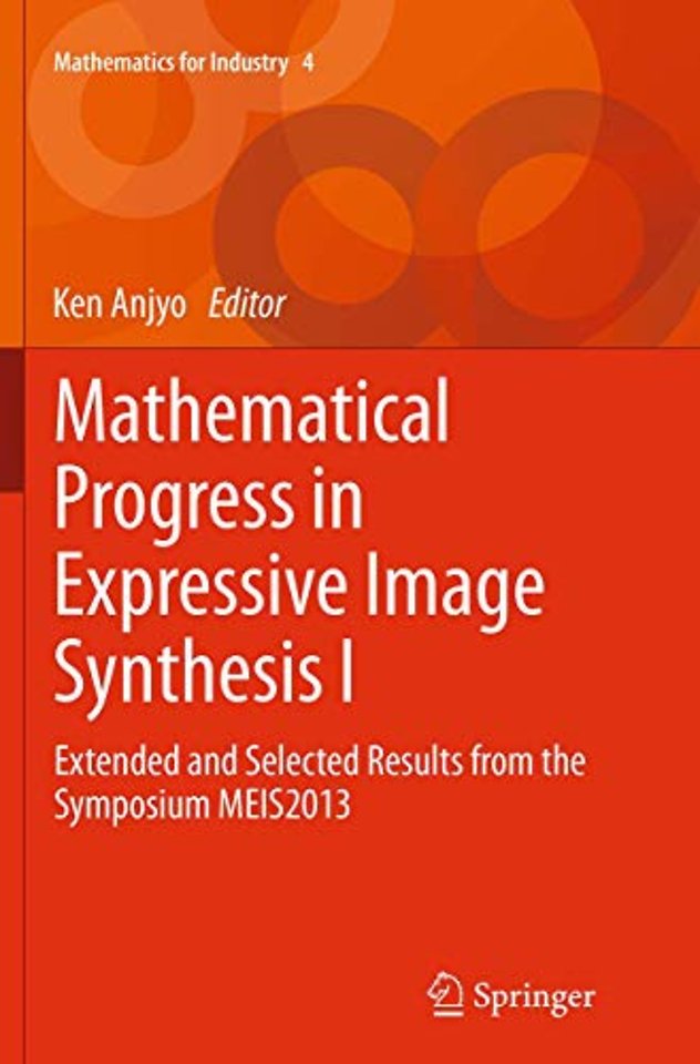 Mathematical Progress in Expressive Image Synthesis I