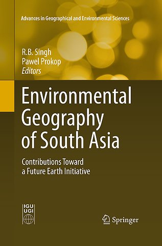 Environmental Geography of South Asia