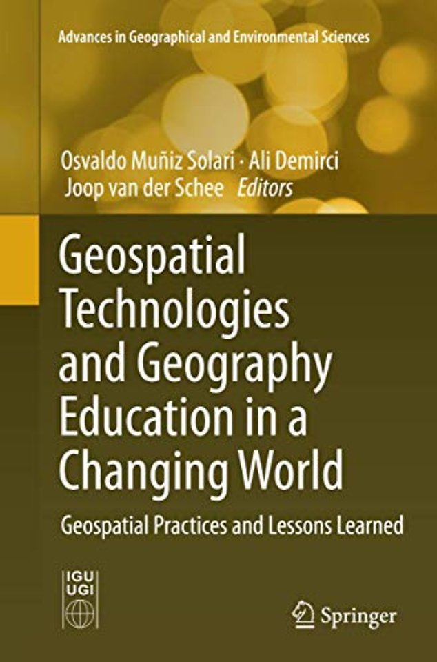 Geospatial Technologies and Geography Education in a Changing World