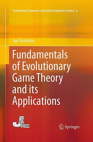 Fundamentals of Evolutionary Game Theory and its Applications