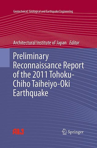 Preliminary Reconnaissance Report of the 2011 Tohoku-Chiho Taiheiyo-Oki Earthquake