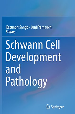 Schwann Cell Development and Pathology