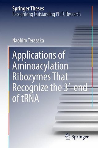 Applications of Aminoacylation Ribozymes That Recognize the 3′-end of tRNA
