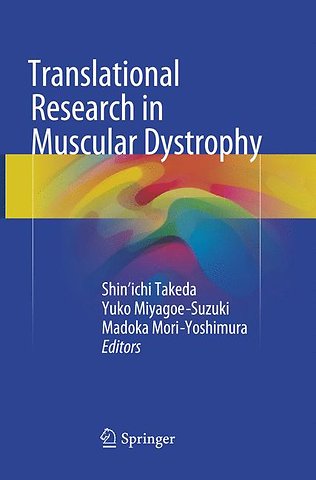 Translational Research in Muscular Dystrophy