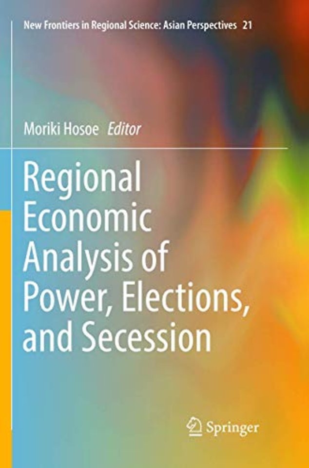 Regional Economic Analysis of Power, Elections, and Secession
