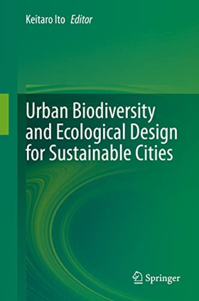 Urban Biodiversity and Ecological Design for Sustainable Cities