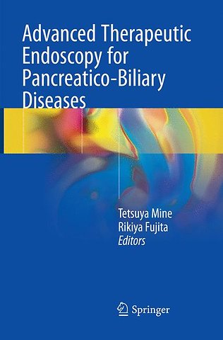 Advanced Therapeutic Endoscopy for Pancreatico-Biliary Diseases
