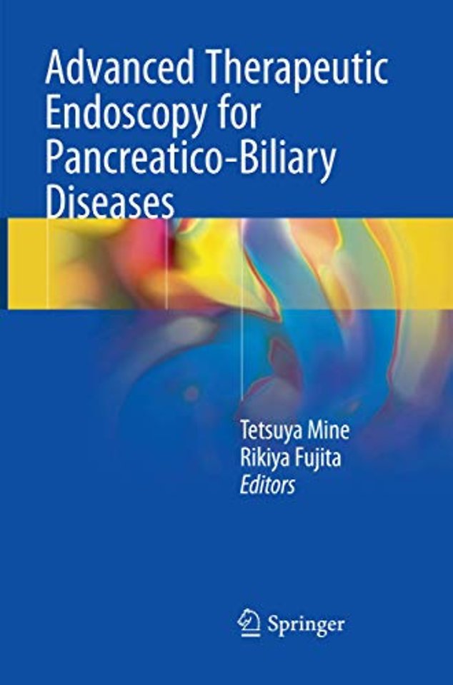 Advanced Therapeutic Endoscopy for Pancreatico-Biliary Diseases