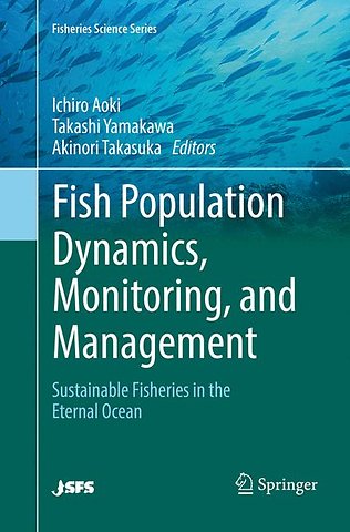 Fish Population Dynamics, Monitoring, and Management