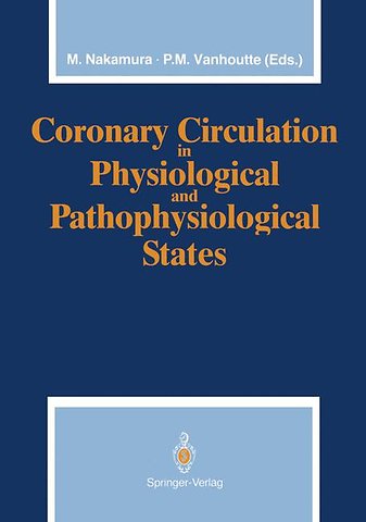Coronary Circulation in Physiological and Pathophysiological States