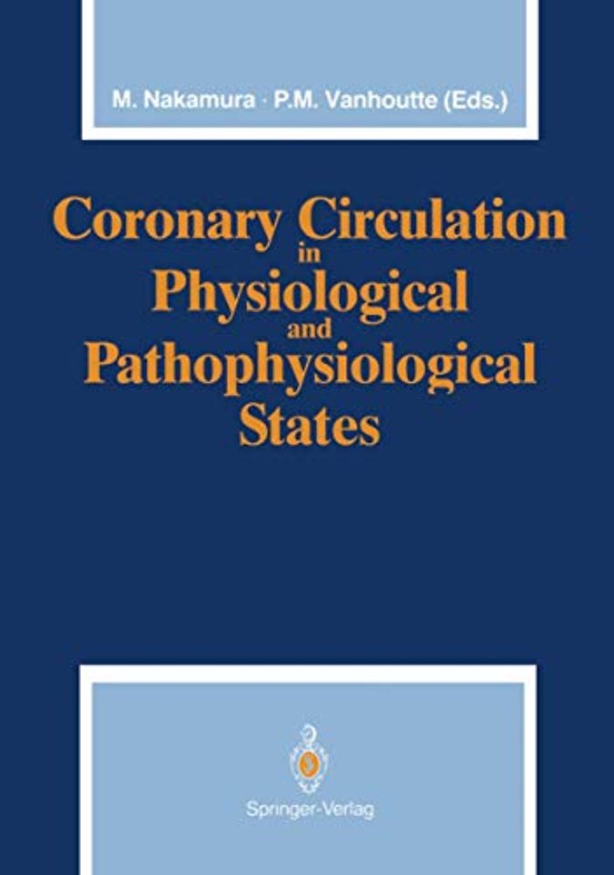 Coronary Circulation in Physiological and Pathophysiological States