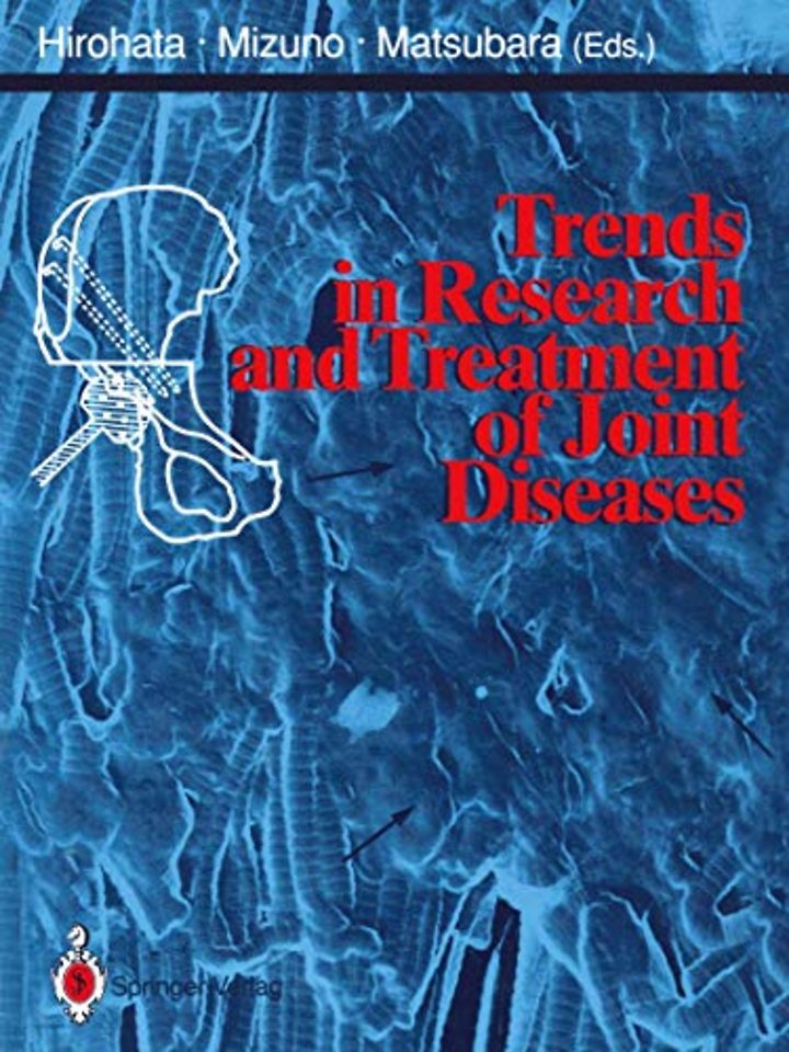 Trends in Research and Treatment of Joint Diseases