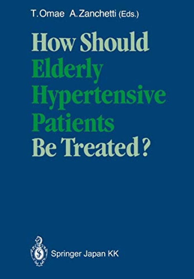 How Should Elderly Hypertensive Patients Be Treated?