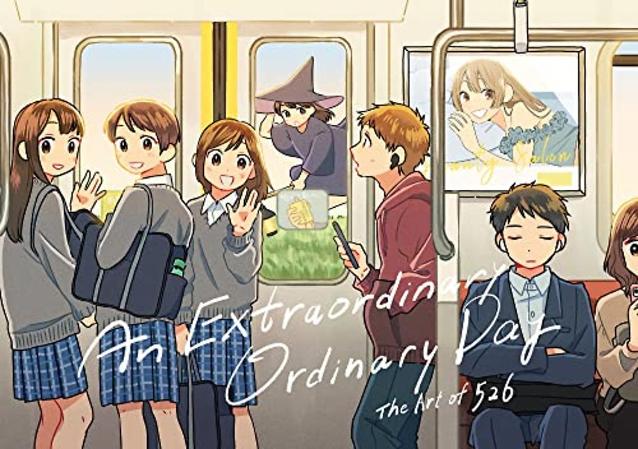 Extraordinary Ordinary Day: the Art of 526 (Japanese-English bilingual)