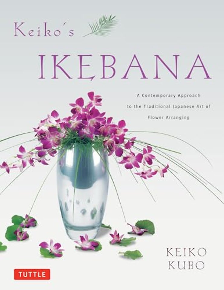 Keiko's Ikebana
