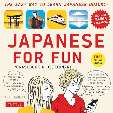 Japanese For Fun Phrasebook & Dictionary