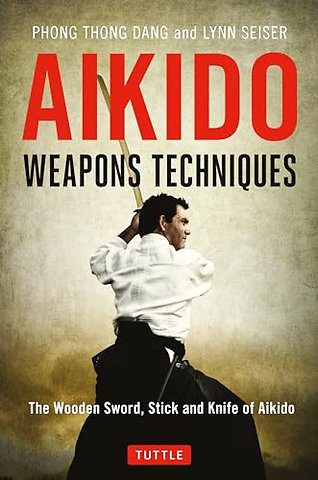 Aikido Weapons Techniques