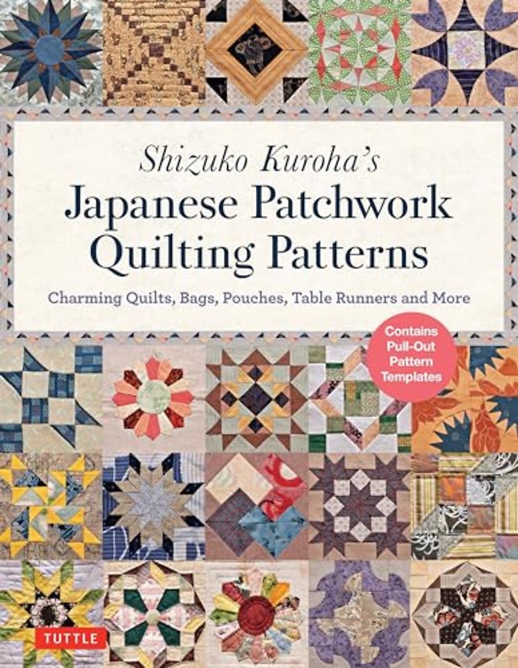 Shizuko Kuroha's Japanese Patchwork Quilting Patterns