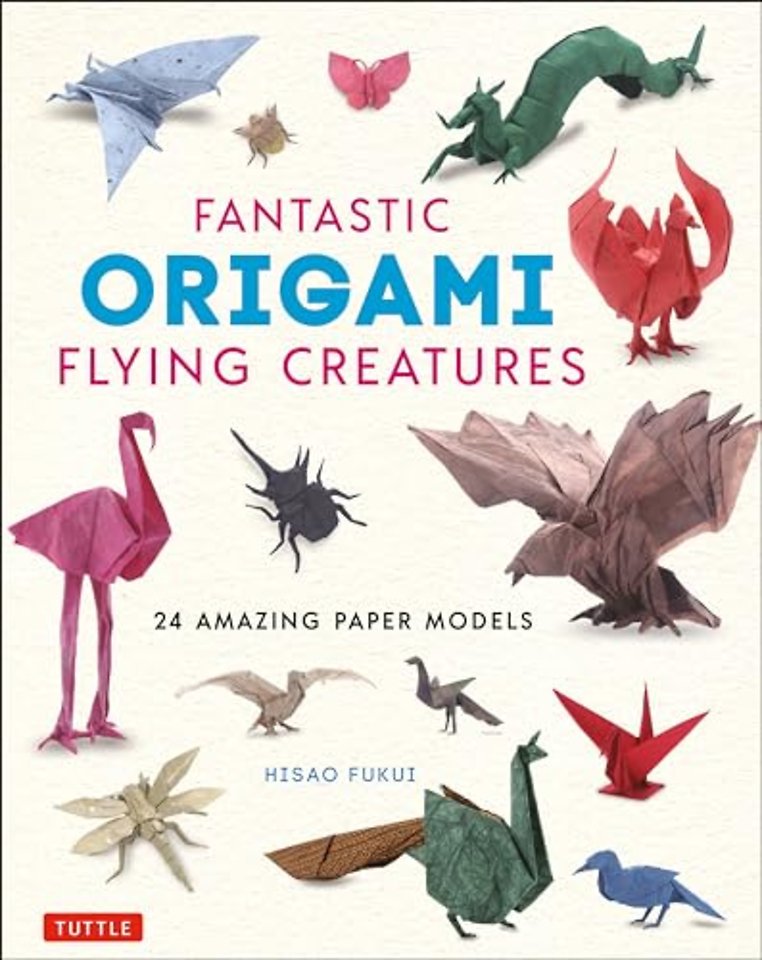 Fantastic Origami Flying Creatures