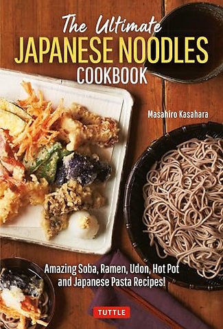 The Ultimate Japanese Noodles Cookbook