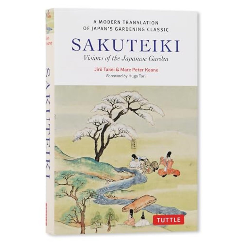 Sakuteiki: Visions of the Japanese Garden