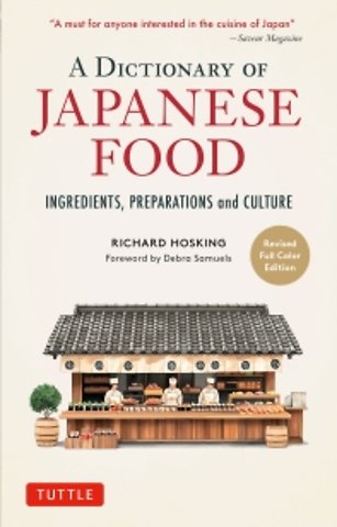 The Illustrated Dictionary of Japanese Food