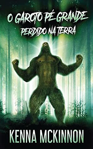 O Garoto Pe Grande - Perdido Na Terra