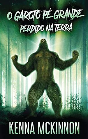 O Garoto Pe Grande - Perdido Na Terra