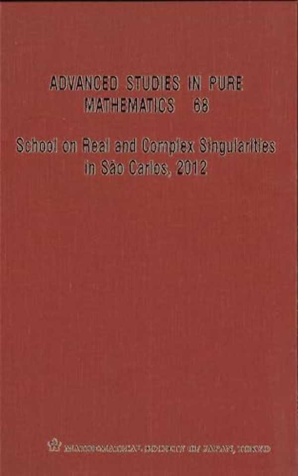 School On Real And Complex Singularities In Sao Carlos, 2012